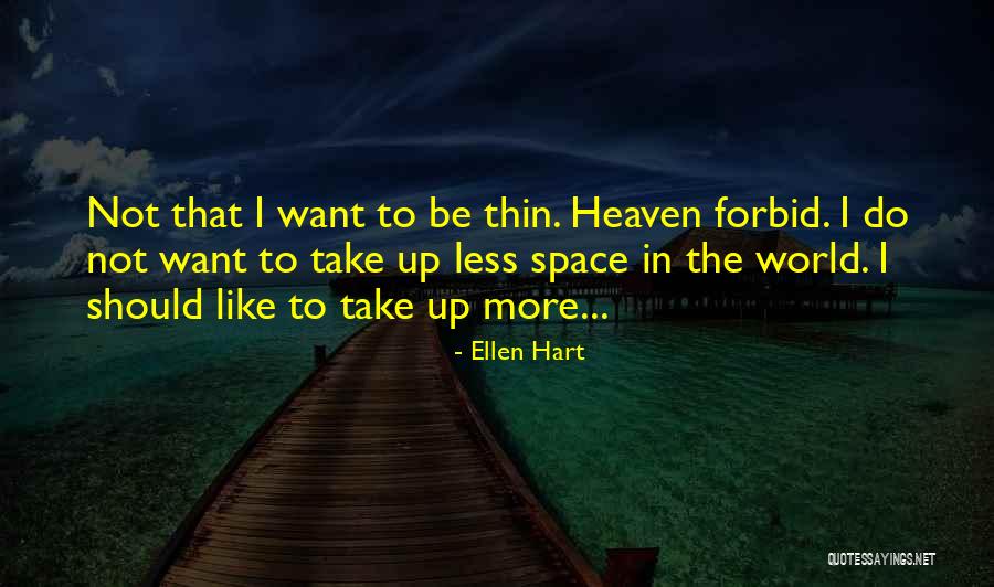 Ellen Hart Quotes 830513