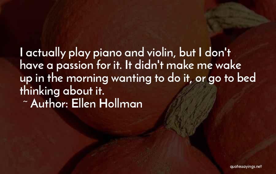 Ellen Hollman Quotes 1096523