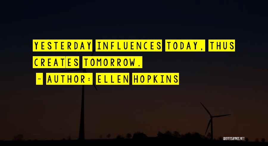 Ellen Hopkins Quotes 1396173