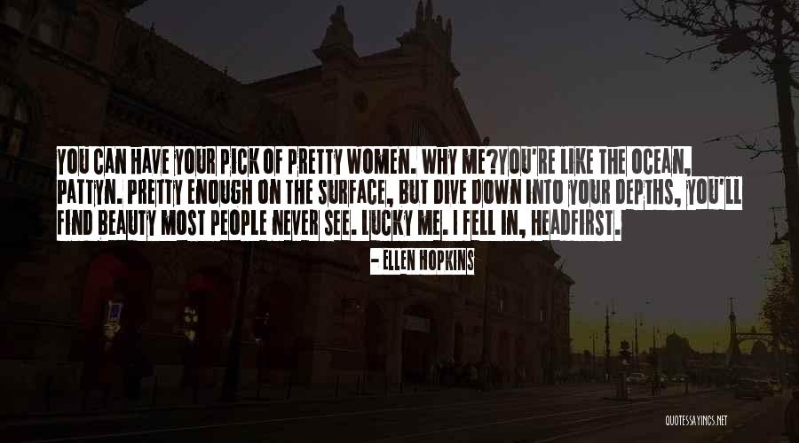 Ellen Hopkins Quotes 1477290