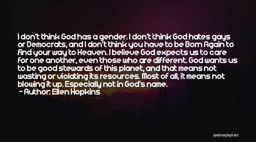 Ellen Hopkins Quotes 1520544