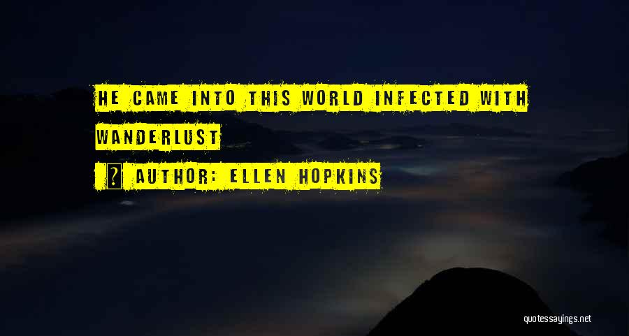 Ellen Hopkins Quotes 1999943