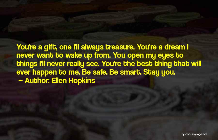 Ellen Hopkins Quotes 248437