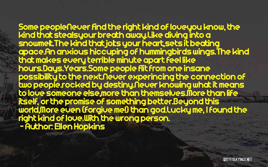 Ellen Hopkins Quotes 319465