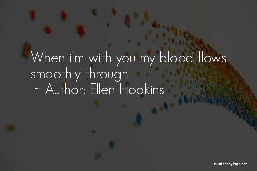 Ellen Hopkins Quotes 341448