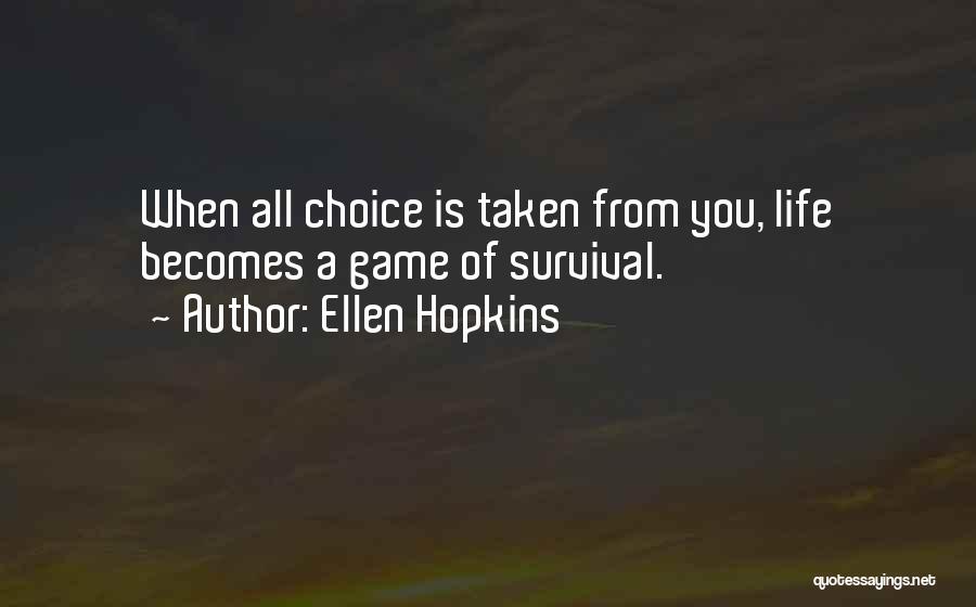Ellen Hopkins Quotes 436778