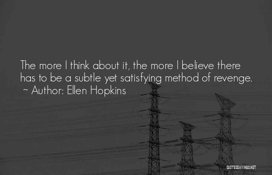 Ellen Hopkins Quotes 549024