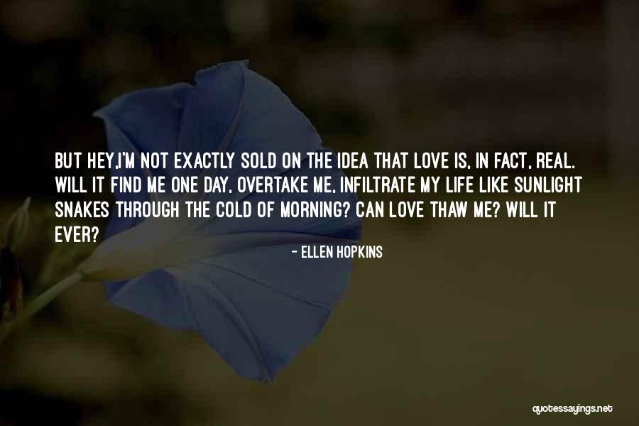 Ellen Hopkins Quotes 672184