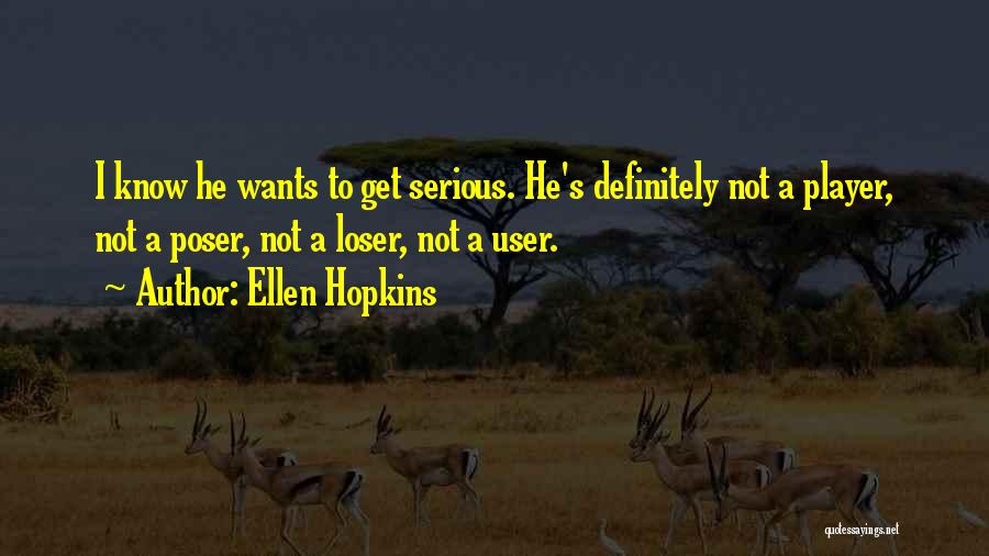 Ellen Hopkins Quotes 691581
