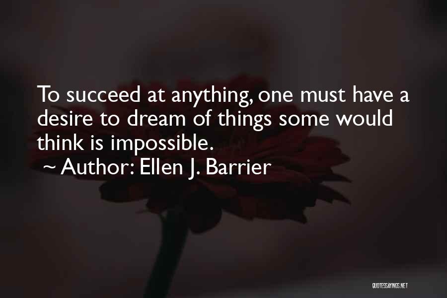 Ellen J. Barrier Quotes 1976445