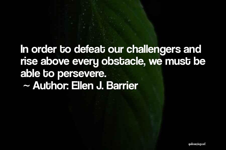 Ellen J. Barrier Quotes 389107