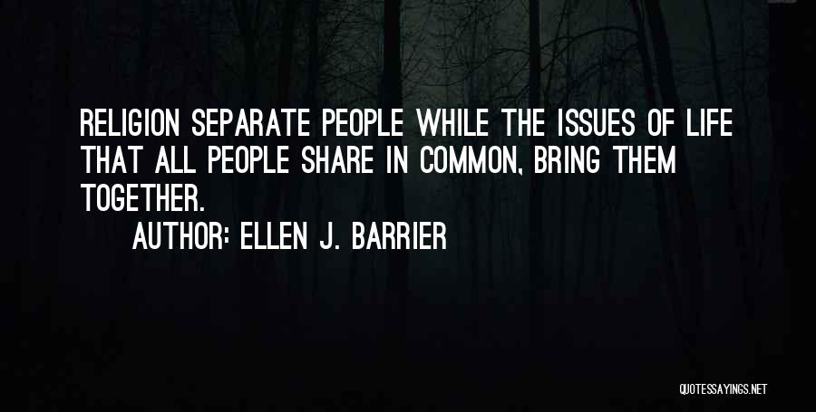 Ellen J. Barrier Quotes 652047