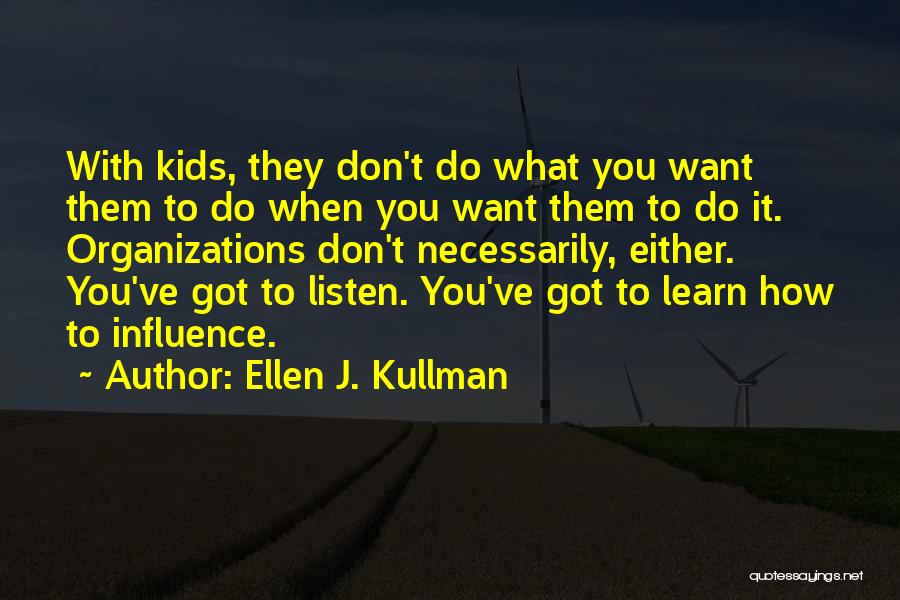 Ellen J. Kullman Quotes 1081896