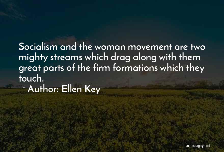 Ellen Key Quotes 1957358