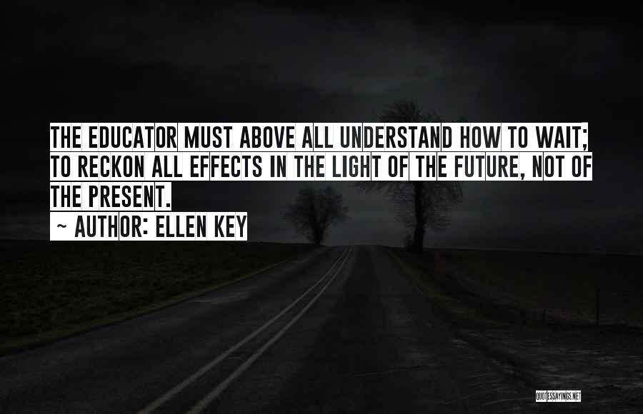 Ellen Key Quotes 491670