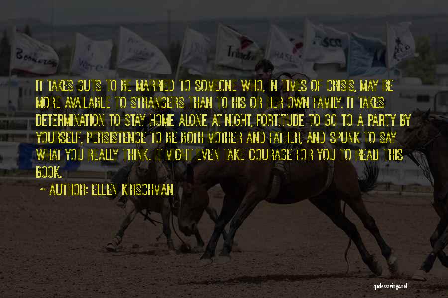 Ellen Kirschman Quotes 268150