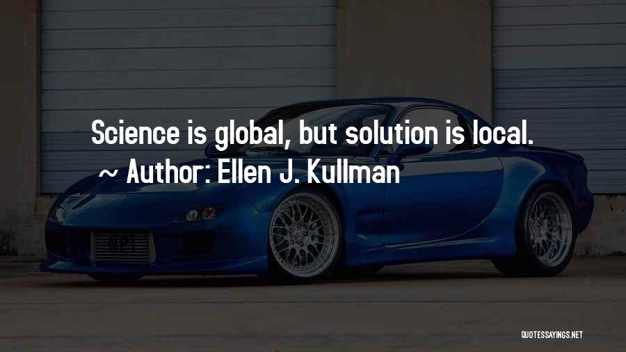 Ellen Kullman Quotes By Ellen J. Kullman