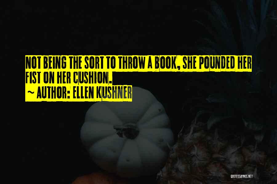 Ellen Kushner Quotes 200558
