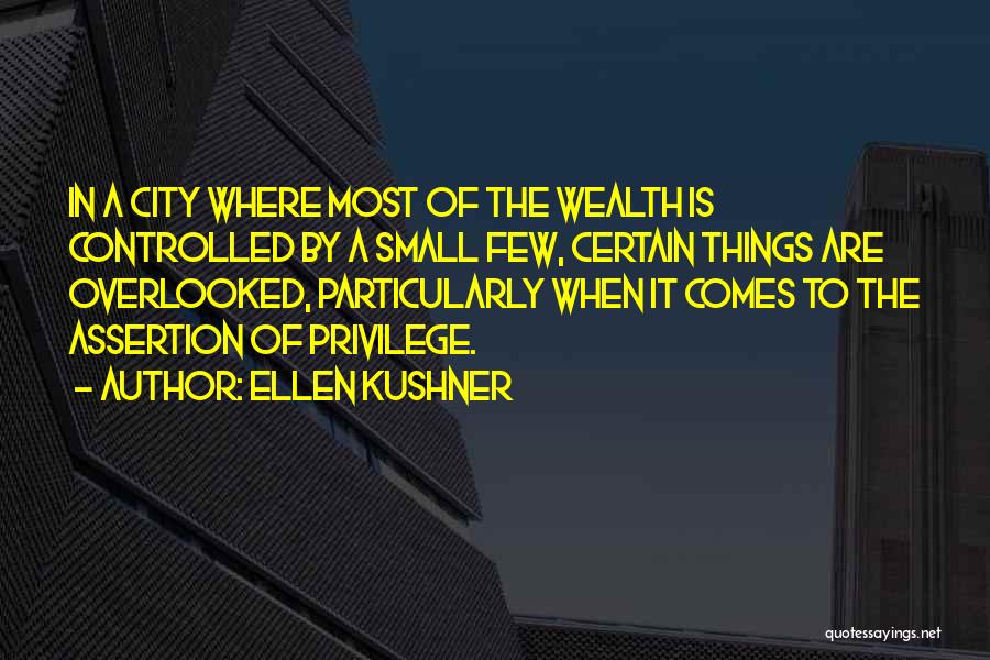 Ellen Kushner Quotes 264708