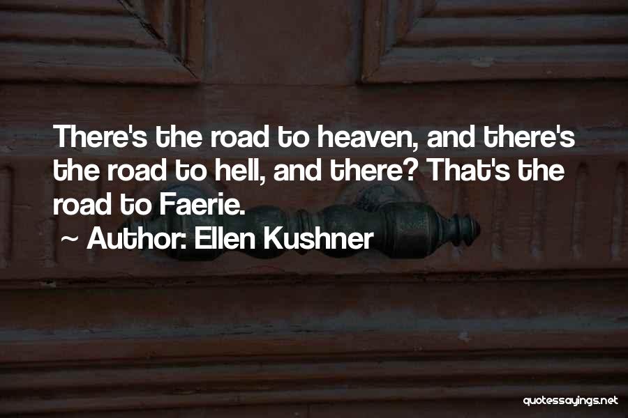 Ellen Kushner Quotes 943091