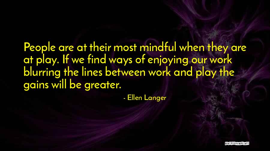 Ellen Langer Quotes 460641