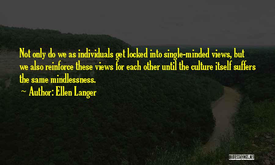 Ellen Langer Quotes 640327