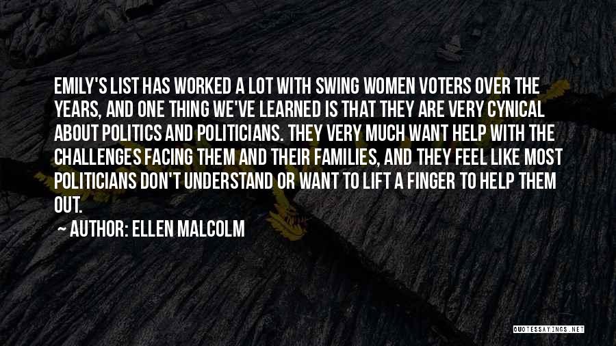 Ellen Malcolm Quotes 1565407