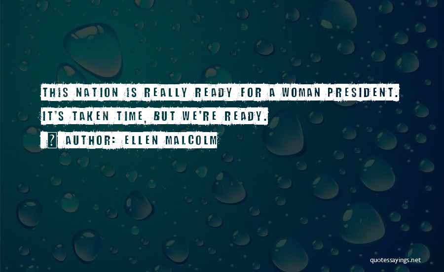 Ellen Malcolm Quotes 242939
