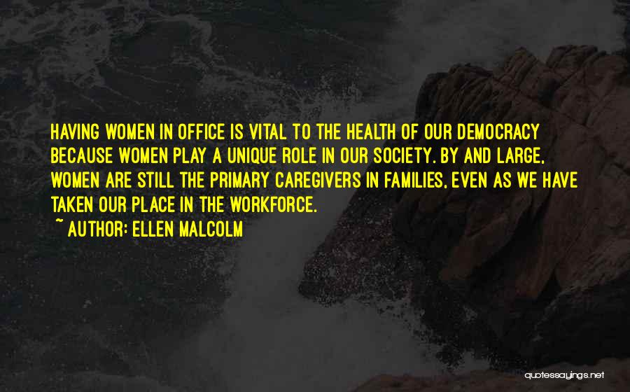 Ellen Malcolm Quotes 924370