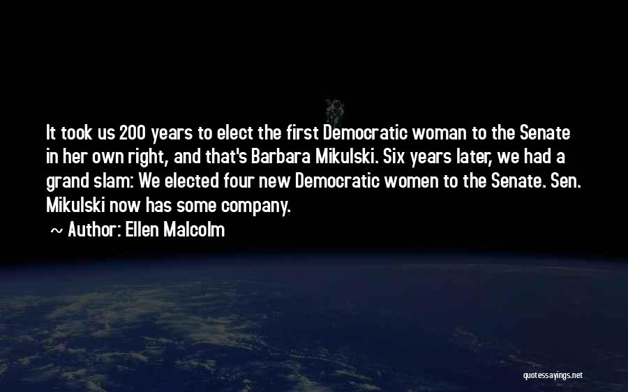 Ellen Malcolm Quotes 978567