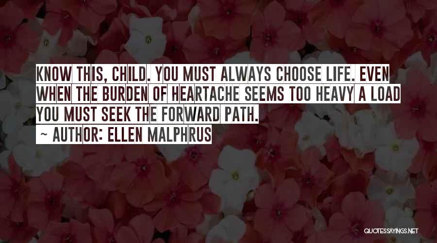 Ellen Malphrus Quotes 1920708