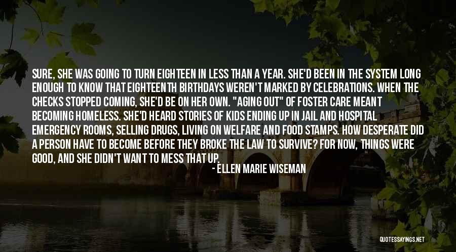 Ellen Marie Wiseman Quotes 408771