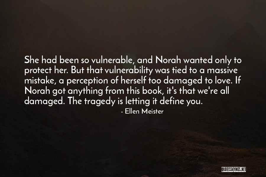 Ellen Meister Quotes 1873211