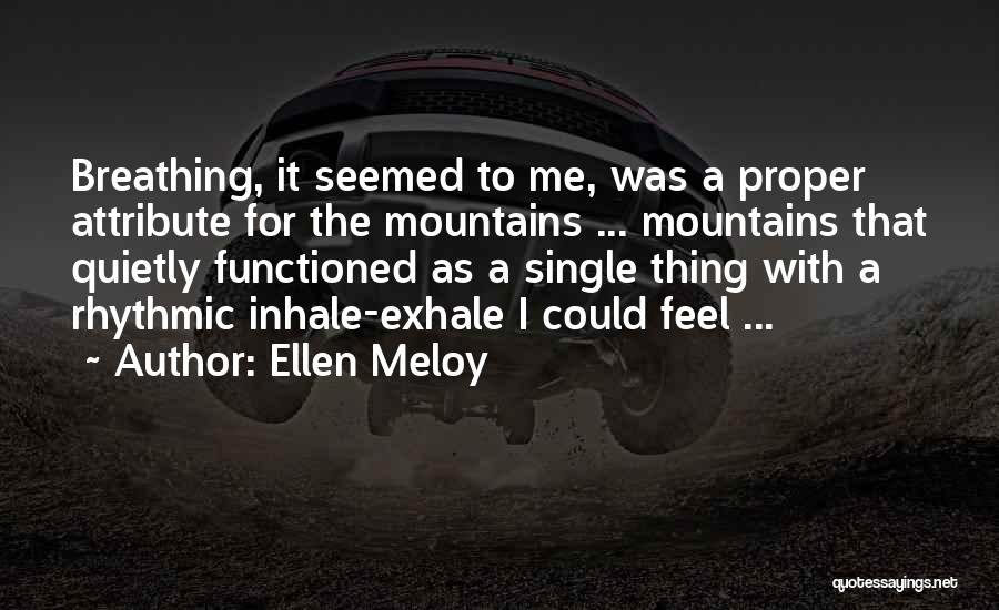 Ellen Meloy Quotes 641414