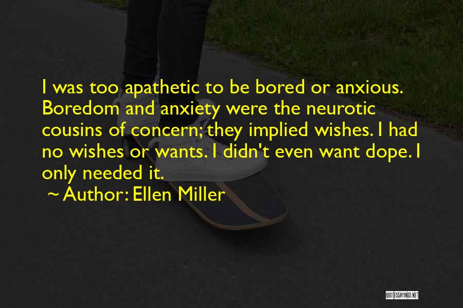 Ellen Miller Quotes 1505153