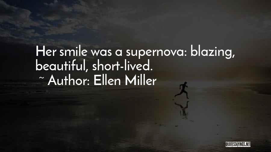 Ellen Miller Quotes 2082364