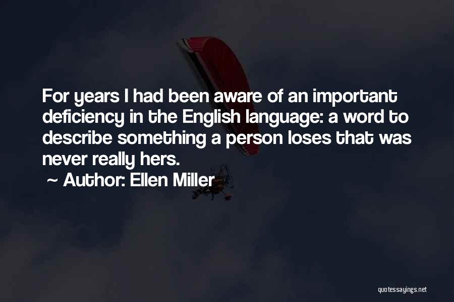 Ellen Miller Quotes 2187678