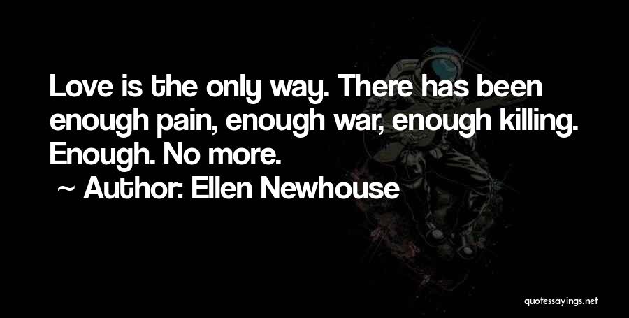 Ellen Newhouse Quotes 172048