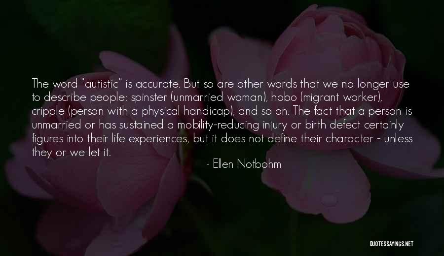 Ellen Notbohm Quotes 1932251