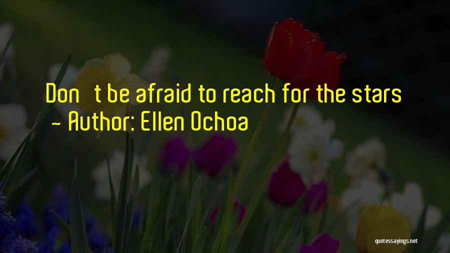 Ellen Ochoa Quotes 372649