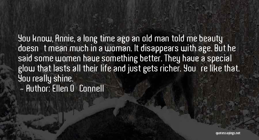 Ellen O'Connell Quotes 1139043