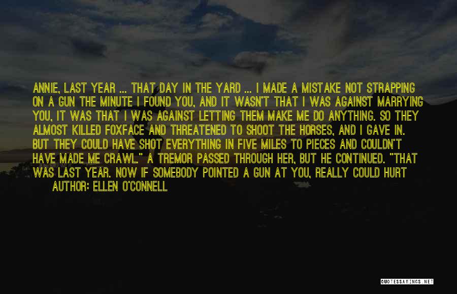 Ellen O'Connell Quotes 176070