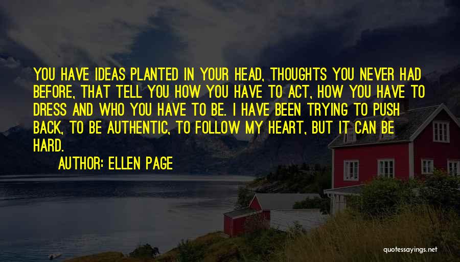 Ellen Page Quotes 1550731