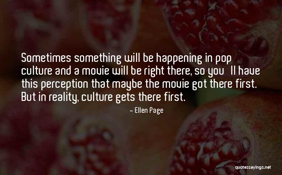 Ellen Page Quotes 169954