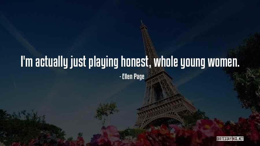 Ellen Page Quotes 1897318 Ellen Page Quotes 1897318
