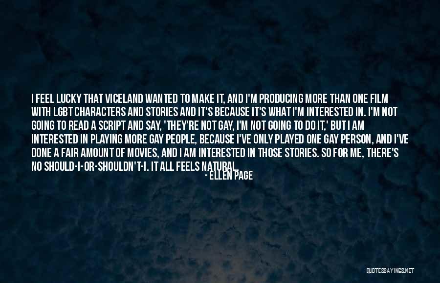 Ellen Page Quotes 2150448 Ellen Page Quotes 2150448