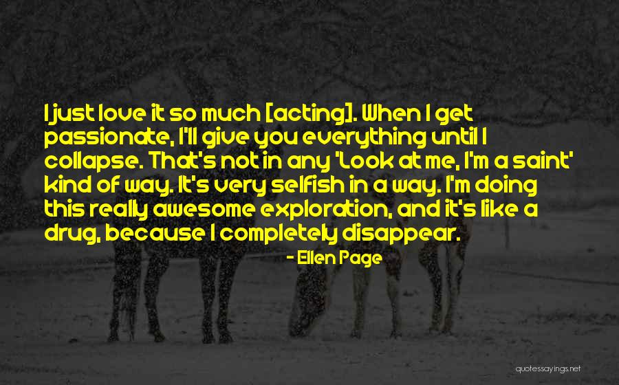 Ellen Page Quotes 529271 Ellen Page Quotes 529271