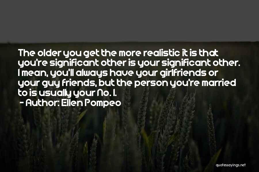 Ellen Pompeo Quotes 1281440