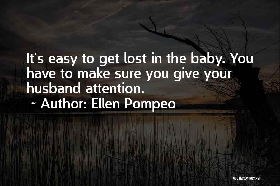 Ellen Pompeo Quotes 397654