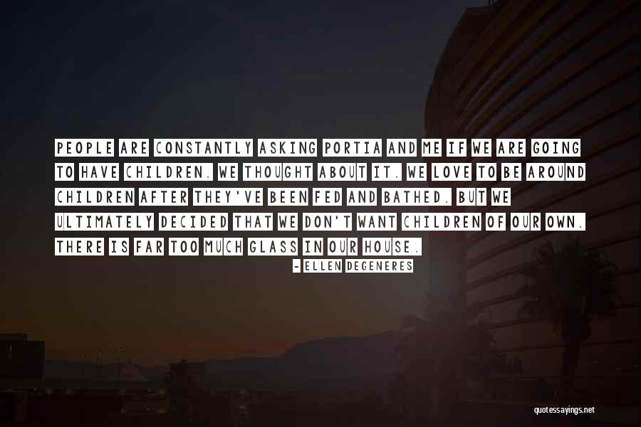 Ellen Portia Quotes By Ellen DeGeneres Ellen Portia Quotes By Ellen DeGeneres